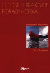 Okładka: O teorii i praktyce poradnictwa