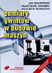 Okładka: Pomiary gwintów w budowie maszyn