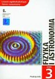 Okładka: Fizyka i astronomia część 3 podręcznik