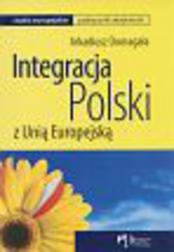 Okładka: Integracja Polski z Unią Europejską