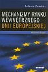 Okładka: Mechanizmy rynku wewnętrznego Unii Europejskiej