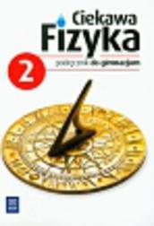 Okładka: Ciekawa fizyka 2 podręcznik