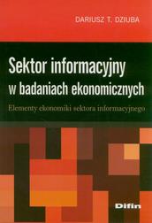 Okładka: Sektor informacyjny w badaniach ekonomicznych