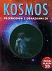 Okładka: Kosmos Przewodnik z obrazkami 3D