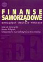 Okładka: Finanse samorządowe Narzędzia decyzje procesy