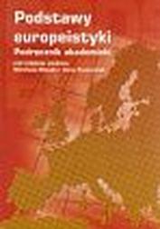 Okładka: Podstawy europeistyki Podręcznik akademicki