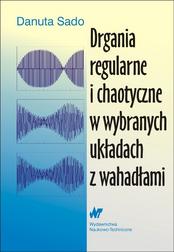 Okładka: Drgania regularne i chaotyczne w wybranych układach z wahadłami