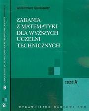 Okładka: Zadania z matematyki dla wyższych uczelni technicznych część A i B
