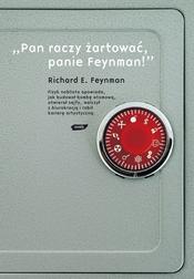 Okładka: Pan raczy żartować, panie Feynman! Przygody ciekawego człowieka