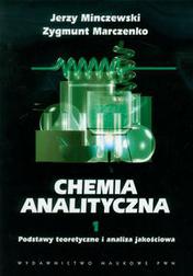 Okładka: Chemia analityczna tom 1 Podstawy teoretyczne i analiza jakościowa