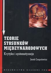 Okładka: Teorie stosunków międzynarodowych.
