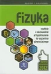 Okładka: Fizyka Szybkie i niezawodne przygotowanie do egzaminu gimnazjalnego