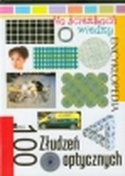 Okładka: Na ścieżkach wiedzy 17 Encyklopedia 100 złudzeń optycznych