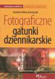 Okładka: Fotograficzne gatunki dziennikarskie