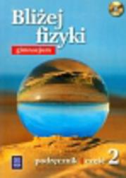 Okładka: Bliżej fizyki 2 podręcznik z płytą CD
