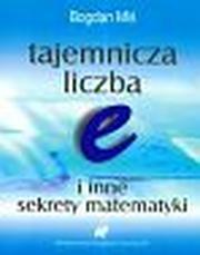 Okładka: Tajemnicza liczba i inne sekrety matematyki