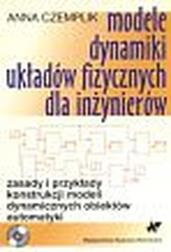 Okładka: Modele i dynamiki układów fizycznych dla inżynierów